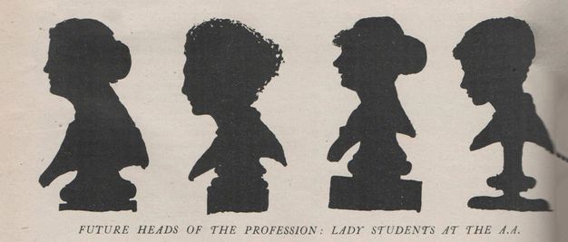 Illustration. In black silhouettes, the heads and chests of four women face our left in profile, each on a pedestal base. Text below reads, “Future Heads of the Profession: Lady Students at the A.A.”