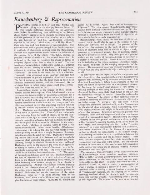 Page of a journal. The first of three pages of an article begins, “‘Painting relates to both art and life. Neither can be made. (I try to act in that gap between the two.)’ This widely publicized statement by the American artist Robert Rauschenberg, now exhibiting at the Whitechapel Gallery, seems to me to indicate his intense concern with the problems of representation, which exist precisely in the gap between art and life”.