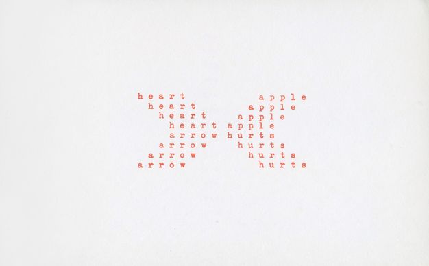 Red text on a white card is typed to make a shape. A wide, thick X is made up of four words: “heart” is at the upper left, “arrow” in the bottom left”, “apple” at upper right, and “hurts” at lower right.