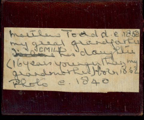 Handwritten label. Text reads, “my great grandfather” on the first line and it continues, “Emily has is daughter (16 years younger than my grandmother) born 1832 Photo circa 1840”.