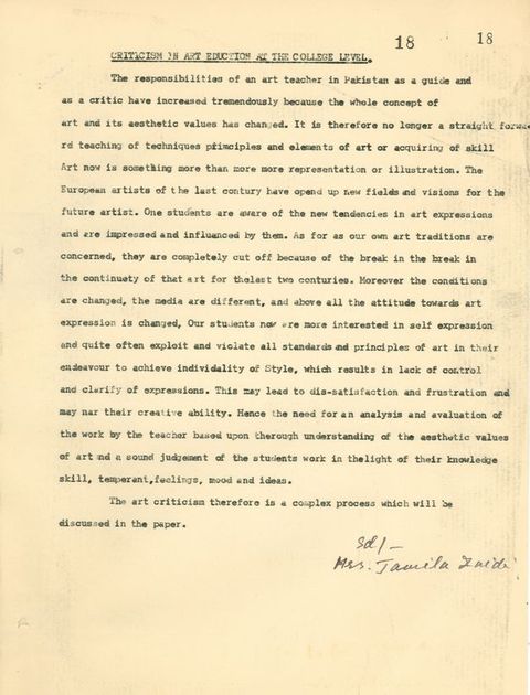 Typewritten document. Text reads, “The responsibilities of an art teacher in Pakistan as a guide and as a critic have increased tremendously because the whole concept of art and its aesthetic values has changed”. It concludes, “The art criticism therefore is a complex process which will be discussed in the paper”, and is signed “Mrs. Jamila Zaidi”.