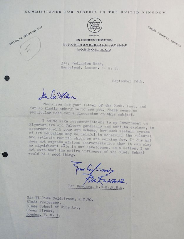 Typewritten letter. The salutation and signature are in blue pen, and the rest is typed. On letterhead titled “Commissioner for Nigeria in the United Kingdom”, the letter reads, in part, “I am to make recommendations to my Government on Nigerian Art and Culture generally wand want to explore…how much Western system of Art Education may be helpful in achieving the cultural and artistic rebirth which we are working for”.