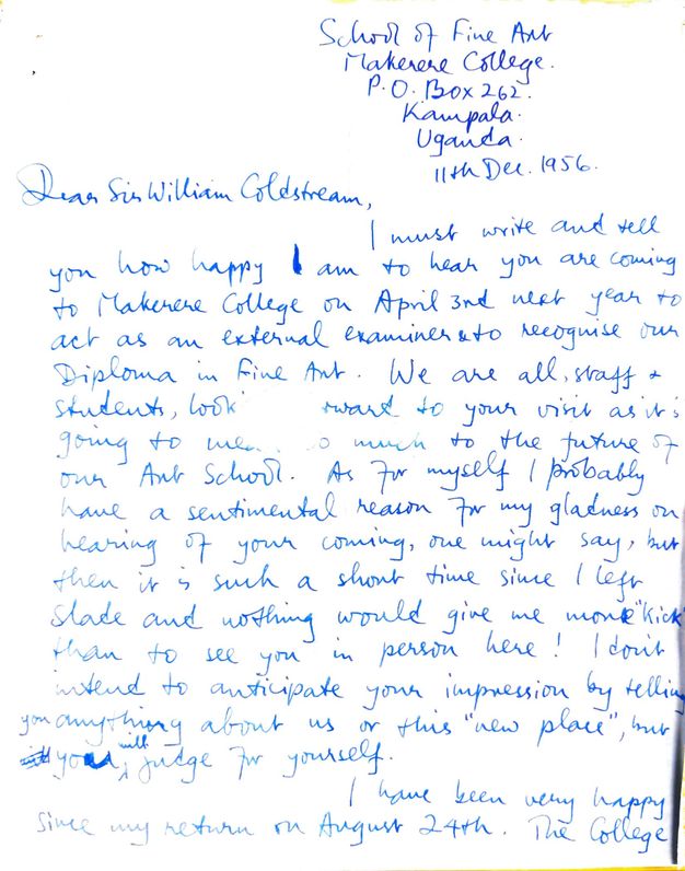 Handwritten letter begins, “I must write and tell you how happy I am to hear you are coming to Makerere College on April 3rd next year to act as an external examiner to recognize our Diploma in Fine Art”.
