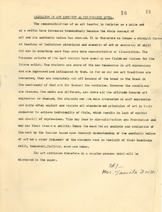 Typewritten document. Text reads, “The responsibilities of an art teacher in Pakistan as a guide and as a critic have increased tremendously because the whole concept of art and its aesthetic values has changed”. It concludes, “The art criticism therefore is a complex process which will be discussed in the paper”, and is signed “Mrs. Jamila Zaidi”.
