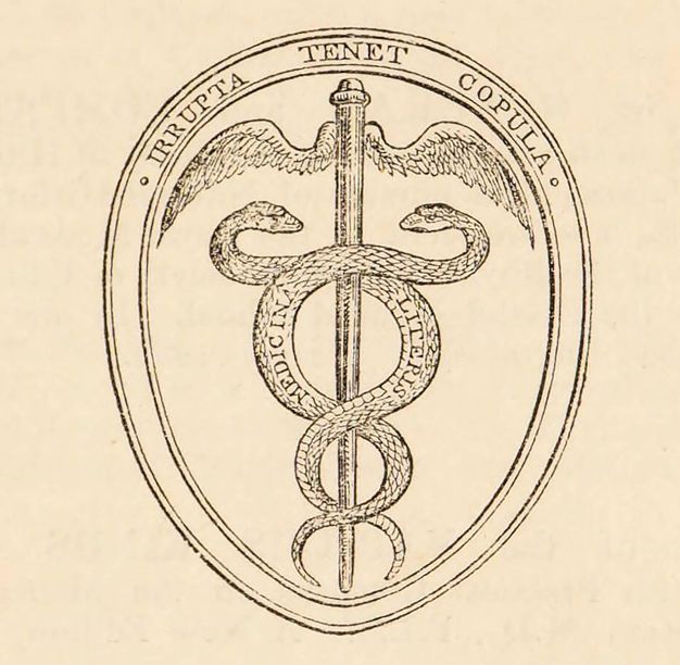 Insignia. This printer’s mark shows a caduceus, a winged staff between spiralling snakes, set into an oval. One snake is labelled “Medicina” and the other “Literis” (medicine and literature). A Latin inscription around the edge of the oval reads, “Irrutpta Tenet Copula” (unbreakable bond unites).