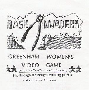 Illustration. The title appears to either side of a pair of clippers over a broken chain-link fence. Text below reads, 'Greenham Women’s Video Game Slip through the hedges avoiding patrols and cut down the fence'.
