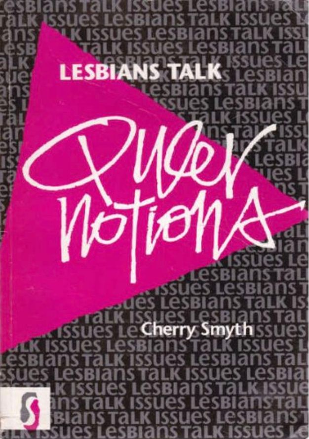 Cover of magazine. The text \"Lesbians Talk: Queer Notions\" in a font resembling handwriting is overlaid over a pink triangle. The background of the cover is black with the words \"Lesbians Talk\" repeated infinitely in grey text.