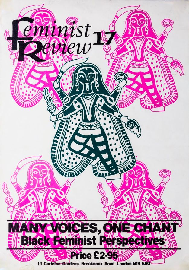 Poster. A graphic illustration of an abstracted person with four arms wearing a long cape is imprinted in pink four times across a white background, and a fifth time in black at the centre. On the top left, text reads “Feminist Review 17”. Further overlaid text below reads “MANY VOICES, ONE CHANT, Black Feminist Perspectives.”